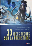 33 Idées reçues sur la préhistoire cover image